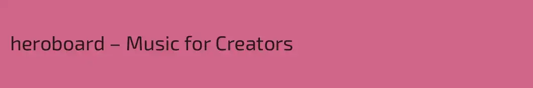 heroboard – Music for Creators
